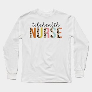 Telehealth Nurse Leopard Print Registered RN Nursing Appreciation Long Sleeve T-Shirt